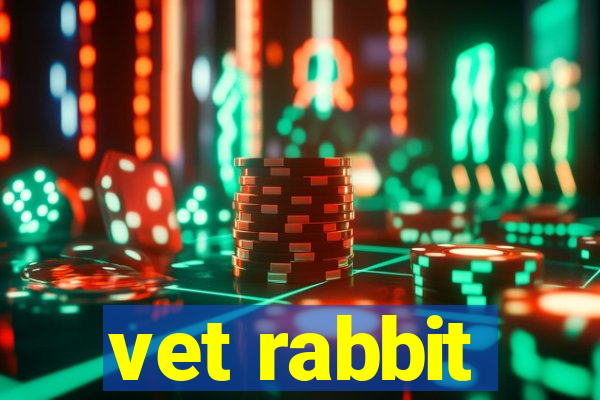 vet rabbit